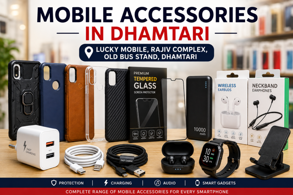 Mobile accessories in Dhamtari at Lucky Mobile